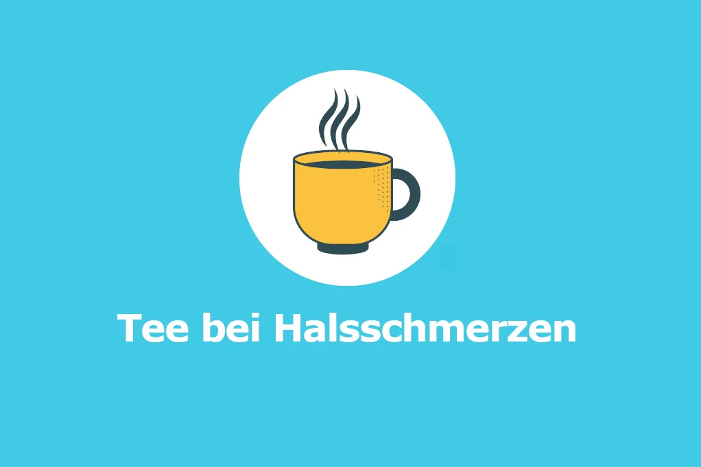 Tee bei Halsschmerzen